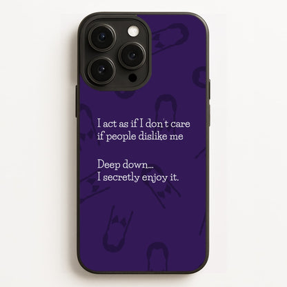 Deep Down.. I Secretly Enjoy It  - Wednesday Phone Case for iPhone 12 Pro Max