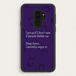 Deep Down.. I Secretly Enjoy It  - Wednesday Phone Case for Galaxy S9 Plus
