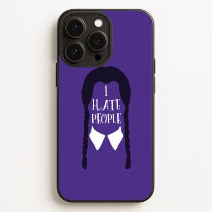I Hate People  - Wednesday Phone Case for iPhone 16 Pro Max