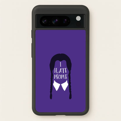 I Hate People  - Wednesday Phone Case for Google Pixel 8 Pro