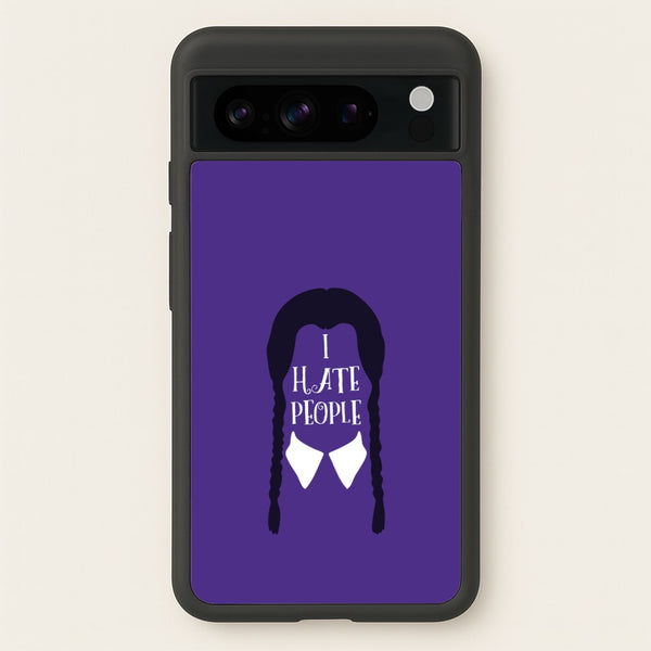 I Hate People  - Wednesday Phone Case for Google Pixel 8 Pro