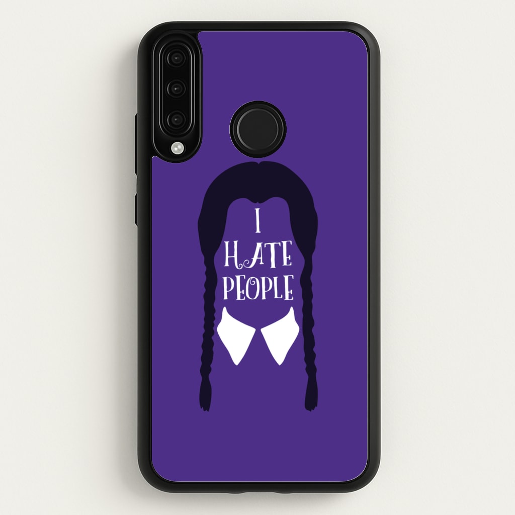 I Hate People  - Wednesday Phone Case for Huawei P30 Lite