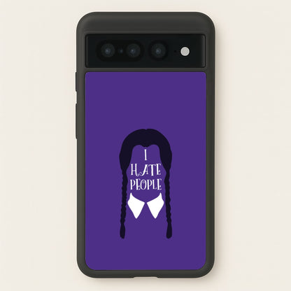 I Hate People  - Wednesday Phone Case for Google Pixel 7 Pro