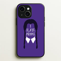 I Hate People  - Wednesday Phone Case for iPhone 15