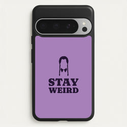 Stay Weird Purple  - Wednesday Phone Case for Google Pixel 9 Pro XL