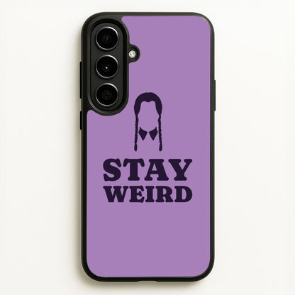 Stay Weird Purple  - Wednesday Phone Case for Galaxy A56