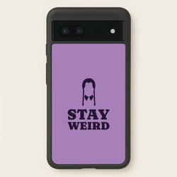 Stay Weird Purple  - Wednesday Phone Case for Google Pixel 7a