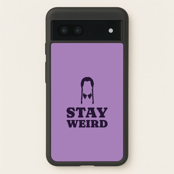 Stay Weird Purple  - Wednesday Phone Case for Google Pixel 7a