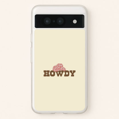 Howdy - Western   - Western Phone Case for Google Pixel 8