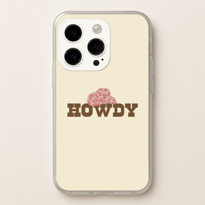 Howdy - Western   - Western Phone Case for iPhone 15 Pro Max