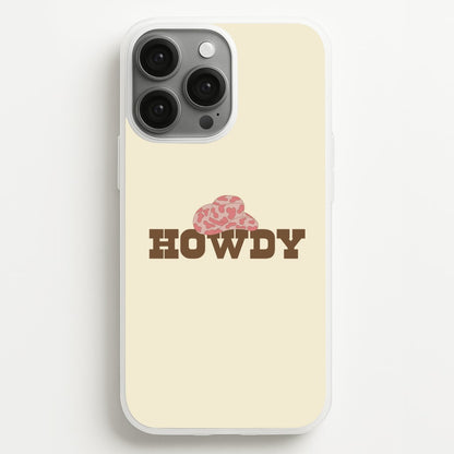 Howdy - Western   - Western Phone Case for iPhone 13 Pro Max