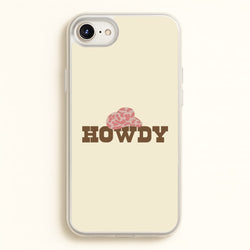 Howdy - Western   - Western Phone Case for iPhone 6 / 7 / 8 / SE