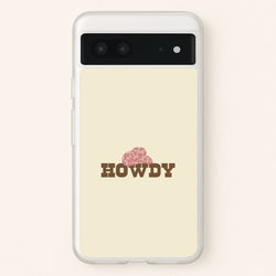 Howdy - Western   - Western Phone Case for Google Pixel 7