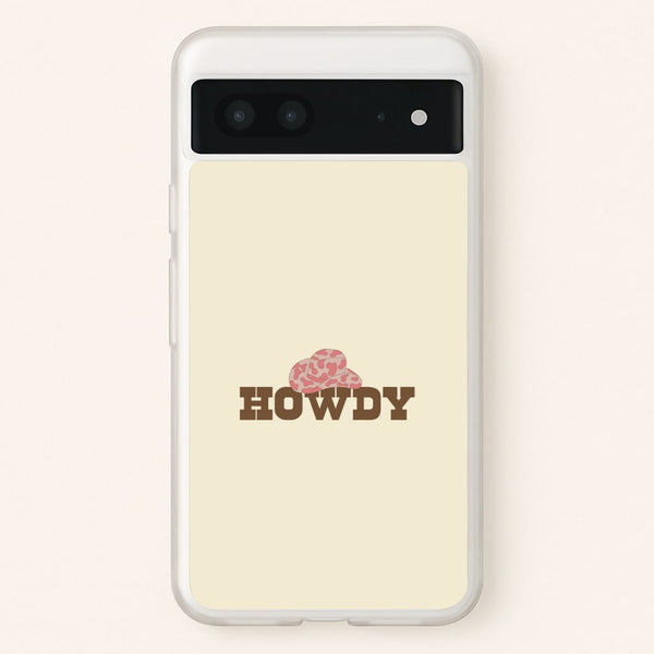 Howdy - Western   - Western Phone Case for Google Pixel 7