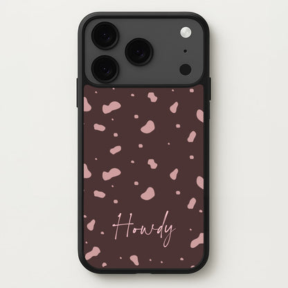 Cow Print Howdy Phone Case for iPhone 17 Pro Max