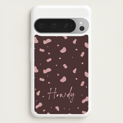 Cow Print Howdy  - Western Phone Case for Google Pixel 9 Pro XL