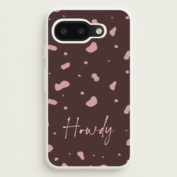 Cow Print Howdy  - Western Phone Case for Google Pixel 9a