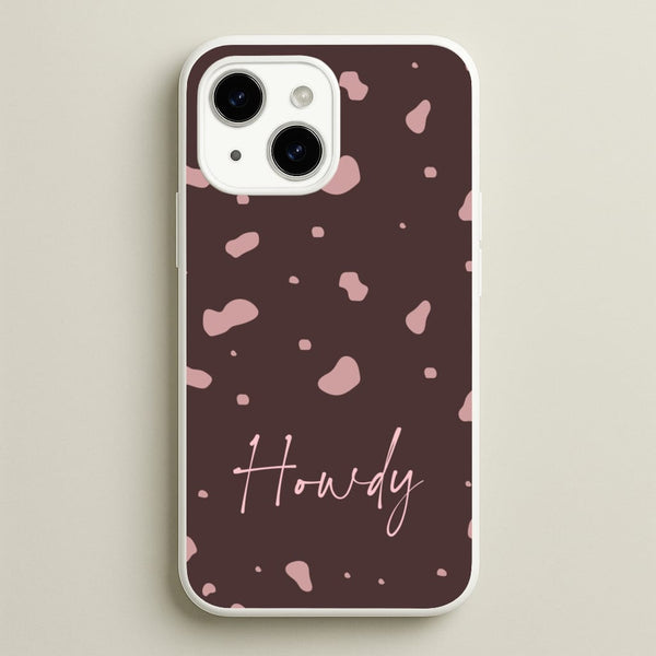 Cow Print Howdy  - Western Phone Case for iPhone 14