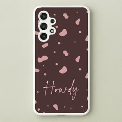 Cow Print Howdy  - Western Phone Case for Galaxy A13
