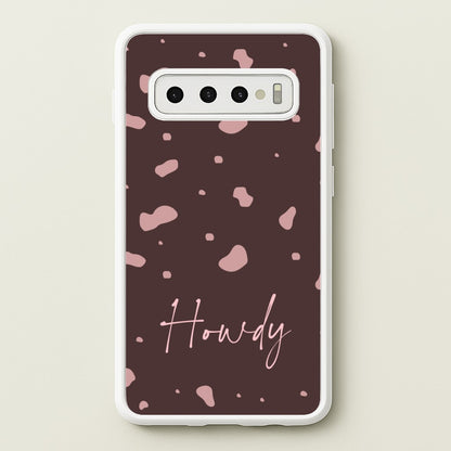 Cow Print Howdy  - Western Phone Case for Galaxy S10 Plus