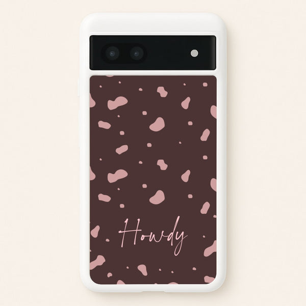 Cow Print Howdy  - Western Phone Case for Google Pixel 6a