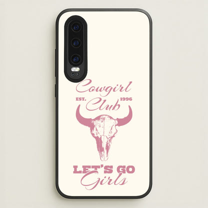 Cowgirl Club  - Western Phone Case for Huawei P30