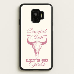 Cowgirl Club  - Western Phone Case for Galaxy S9