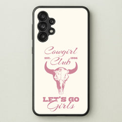 Cowgirl Club  - Western Phone Case for Galaxy A13