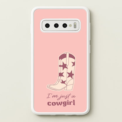 I'm Just A Cowgirl  - Western Phone Case for Galaxy S10 Plus