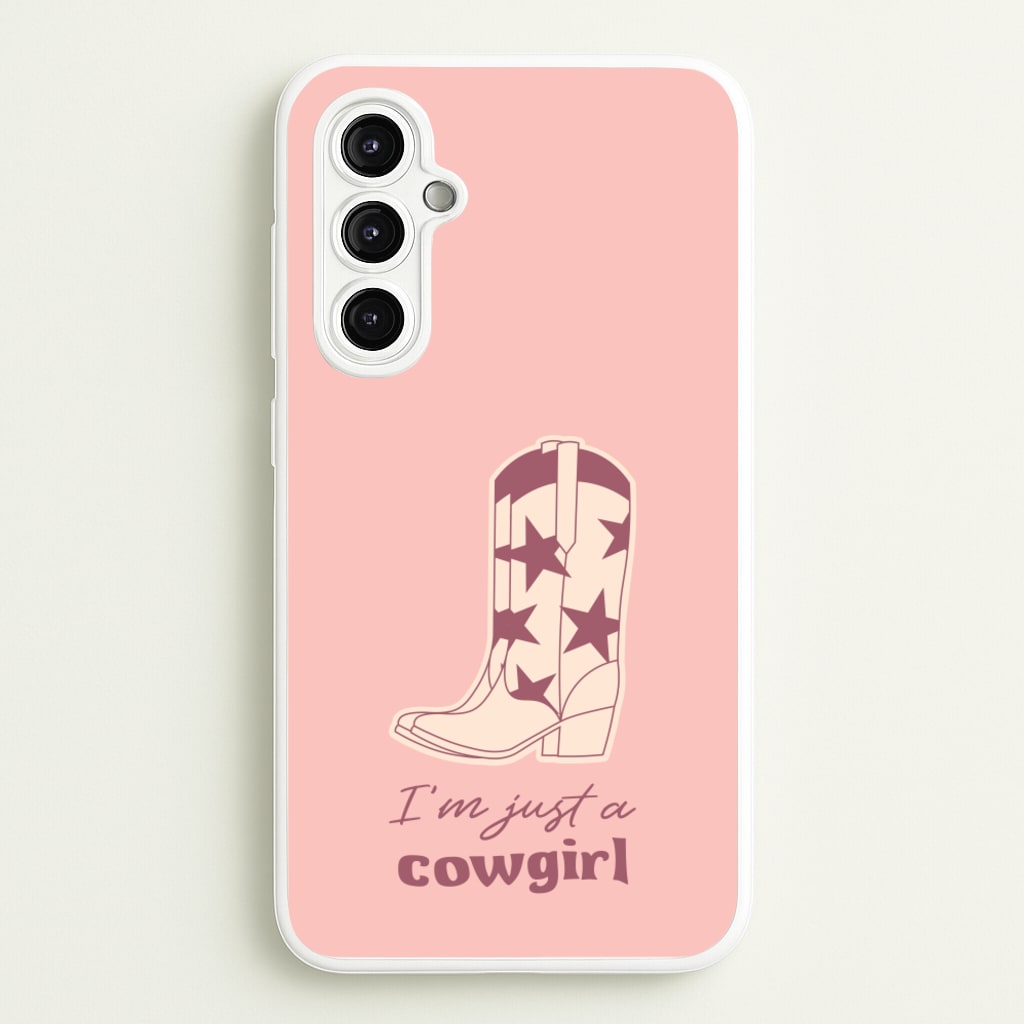 I'm Just A Cowgirl  - Western Phone Case for Galaxy A14