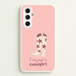 I'm Just A Cowgirl  - Western Phone Case for Galaxy A14
