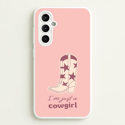 I'm Just A Cowgirl  - Western Phone Case for Galaxy A14