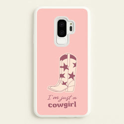 I'm Just A Cowgirl  - Western Phone Case for Galaxy S9 Plus