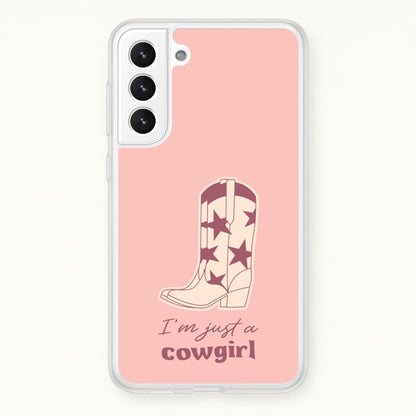 I'm Just A Cowgirl  - Western Phone Case for Galaxy S22 Plus