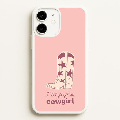 I'm Just A Cowgirl  - Western Phone Case for iPhone 11