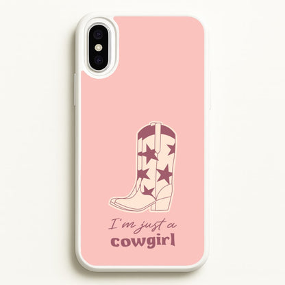 I'm Just A Cowgirl  - Western Phone Case for iPhone XS Max