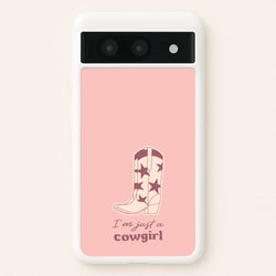 I'm Just A Cowgirl  - Western Phone Case for Google Pixel 8a