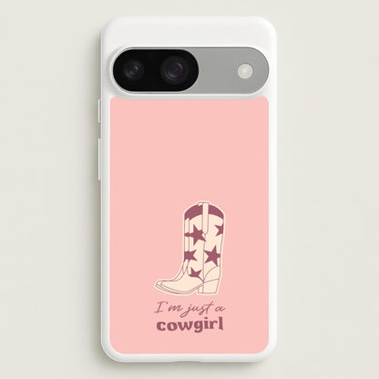 I'm Just A Cowgirl  - Western Phone Case for Google Pixel 9 / 9 Pro