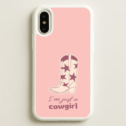 I'm Just A Cowgirl  - Western Phone Case for iPhone X / XS