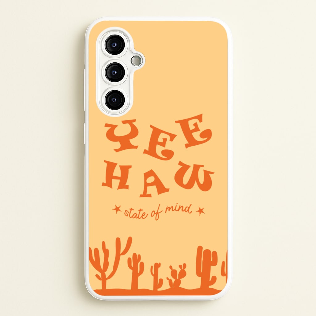 Yee-Haw State Of Mind  - Western Phone Case for Galaxy A54