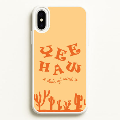 Yee-Haw State Of Mind  - Western Phone Case for iPhone XS Max