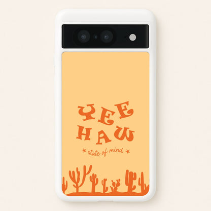 Yee-Haw State Of Mind  - Western Phone Case for Google Pixel 8