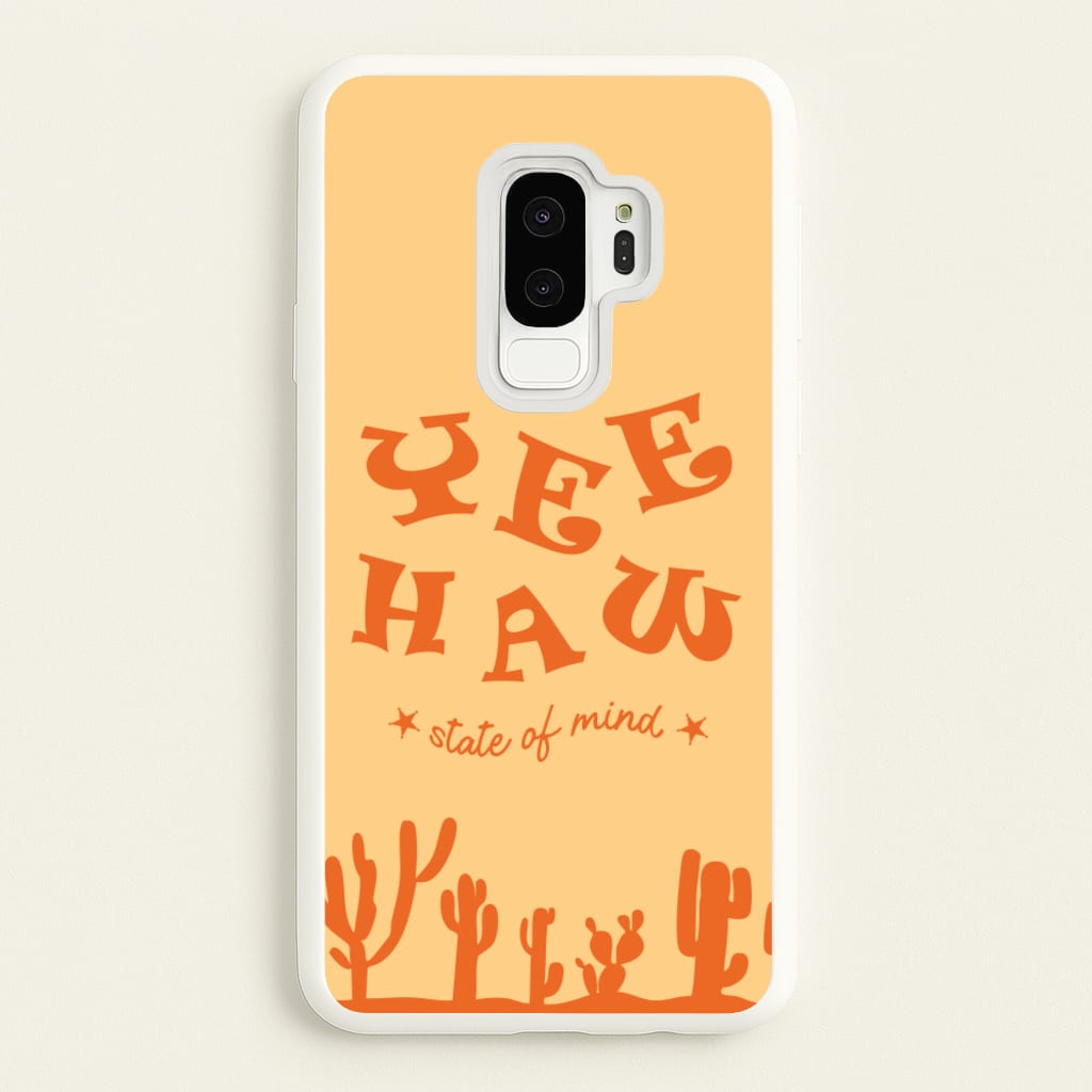 Yee-Haw State Of Mind  - Western Phone Case for Galaxy S9 Plus