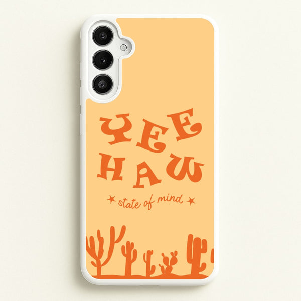 Yee-Haw State Of Mind  - Western Phone Case for Galaxy A36