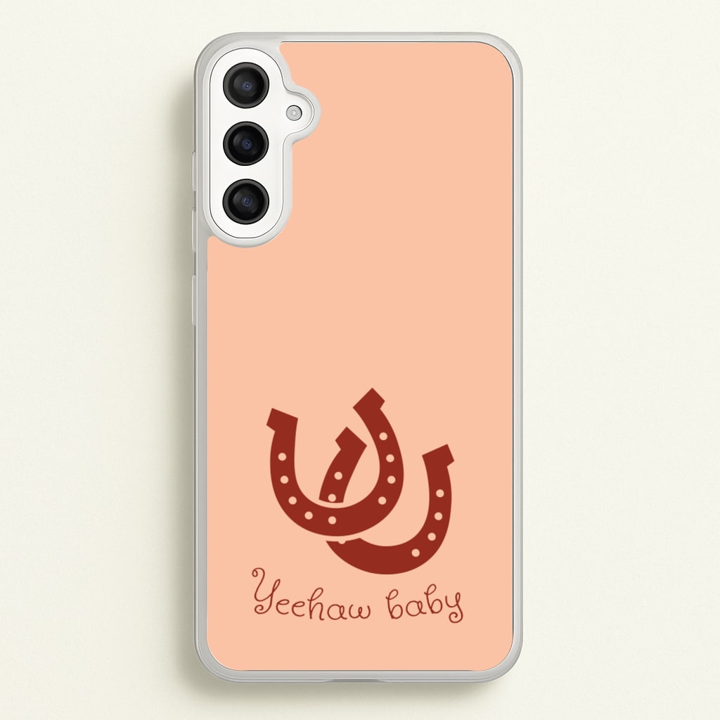Yee-Haw Baby   - Western Phone Case for Galaxy A34