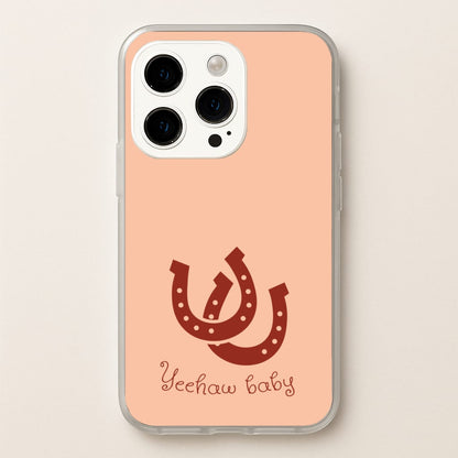 Yee-Haw Baby   - Western Phone Case for iPhone 15 Pro Max