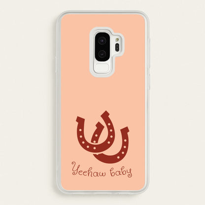 Yee-Haw Baby   - Western Phone Case for Galaxy S9 Plus