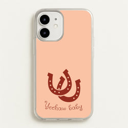Yee-Haw Baby   - Western Phone Case for iPhone 12 / 12 Pro