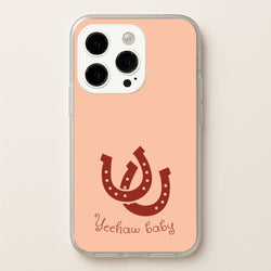 Yee-Haw Baby   - Western Phone Case for iPhone 15 Pro