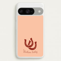 Yee-Haw Baby Phone Case for Google Pixel 10 / 10 Pro